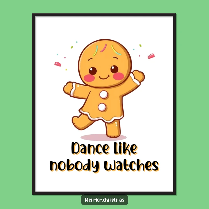 Funny Gingerbread Dance Poster: Sweet Moves Wall Art for a Hilarious Holiday Vibe