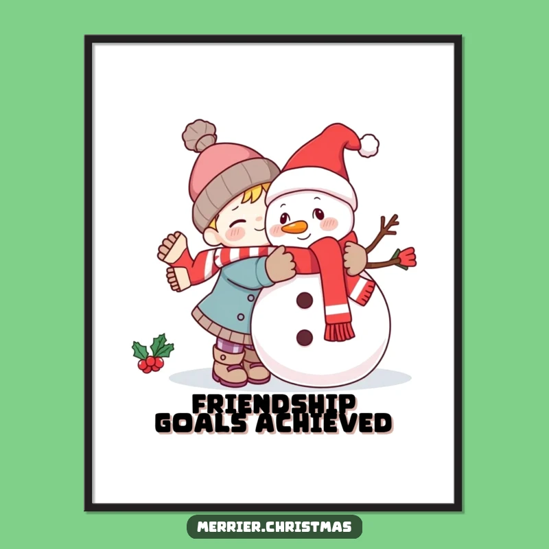 Funny Kawaii Snowman Hug Poster: Adorable Winter Wall Art for Cozy Homes!