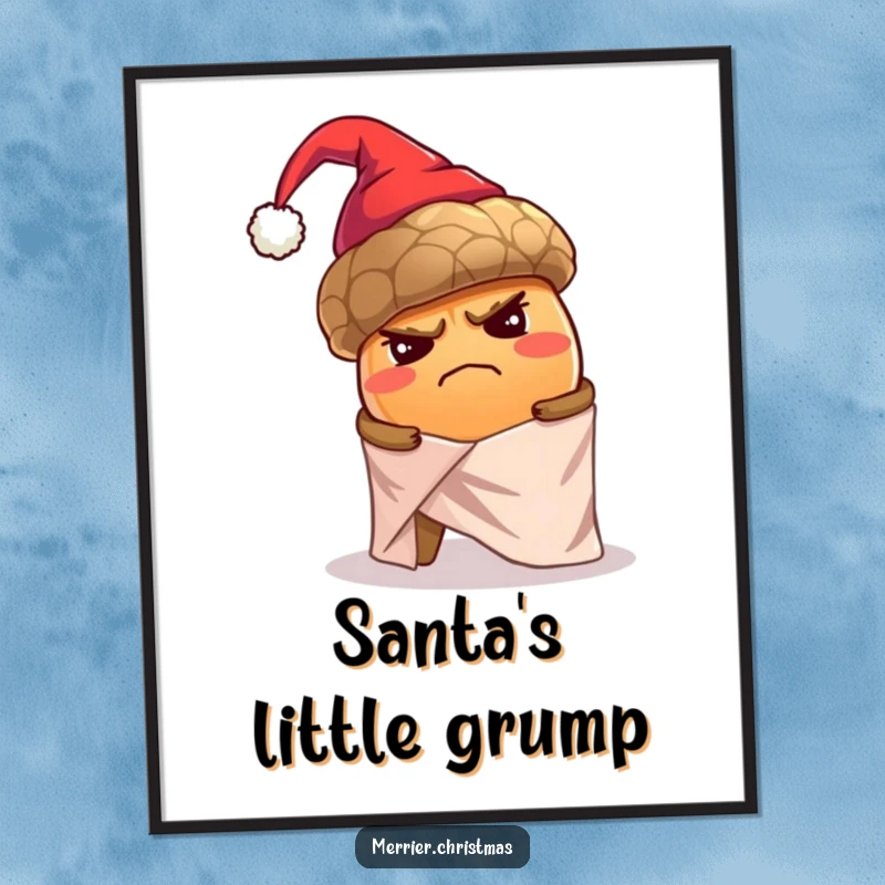 Funny poster print of a grumpy, oversized acorn wearing a tiny Santa hat, struggling to wrap itself alone in shiny Christmas paper.