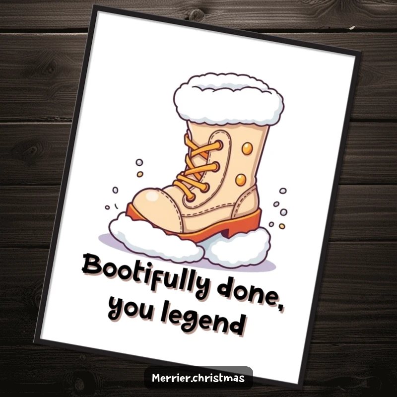 Funny Free Printable Wall Art: Festive boot character kicking up a cloud of snow, bringing wintery humor to your decor.