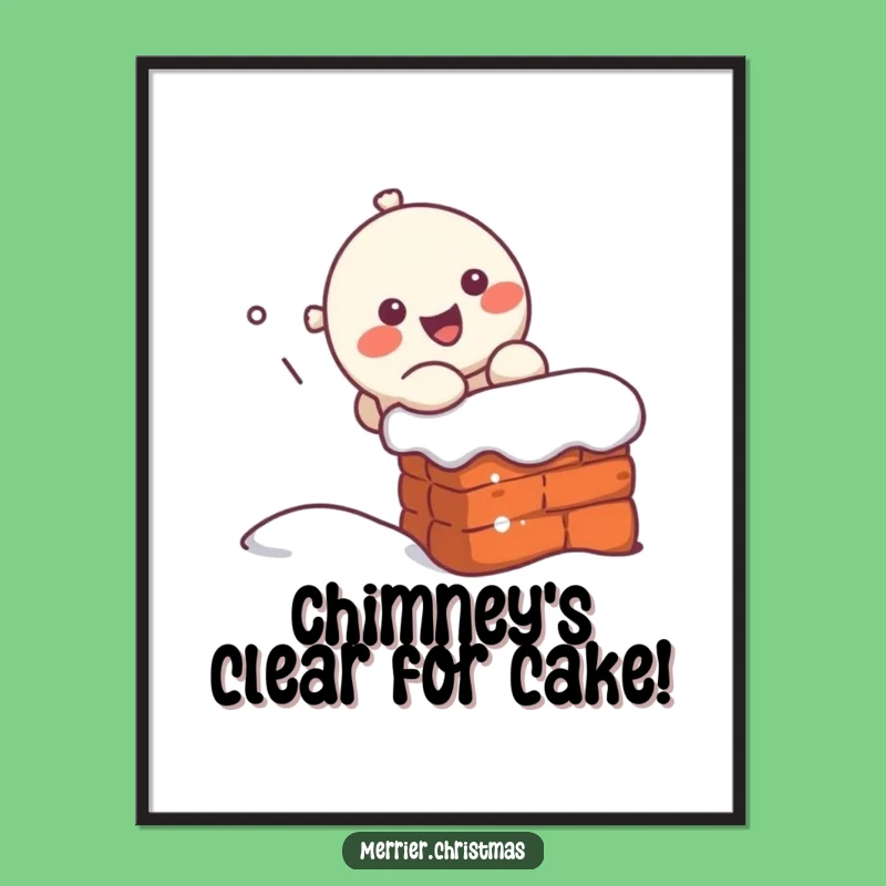 Free Printable Wall Art: Kawaii Chimney Slide Humor, Funny Downloadable Decor for Your Space