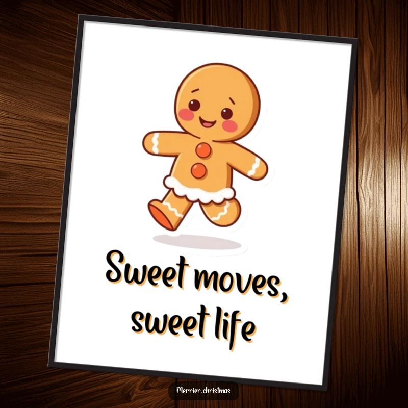 Funny Free Printable Wall Art: A gingerbread person with icing buttons is depicted doing a happy, energetic skip.