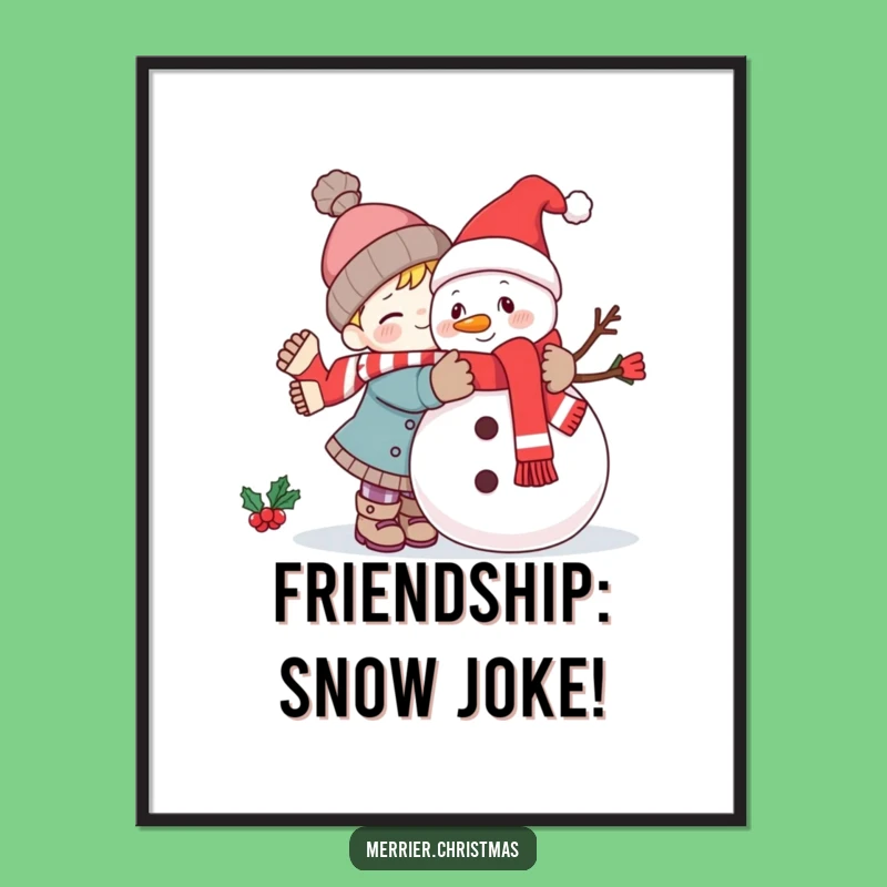 Free Printable Wall Art: Kawaii Snowman Hug, Cozy Funny Downloadable Decor