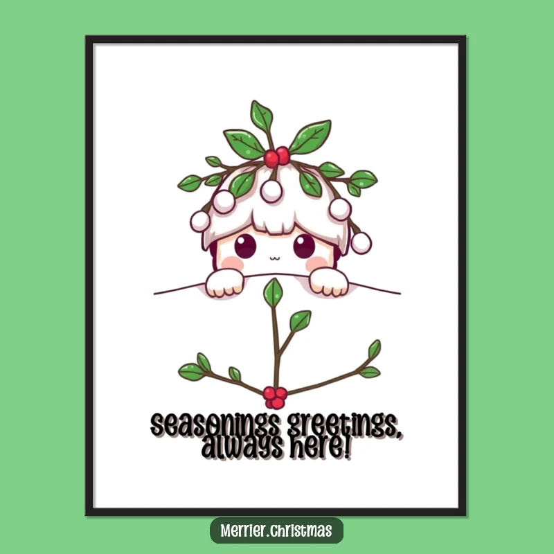 Funny Mistletoe Peek Free Printable Wall Art - Quirky Downloadable Decor