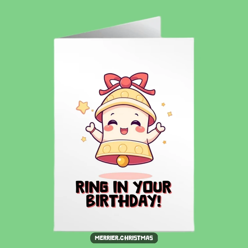 Free Printable Birthday Card: Joyful Bell's Ring - Funny Downloadable Gift