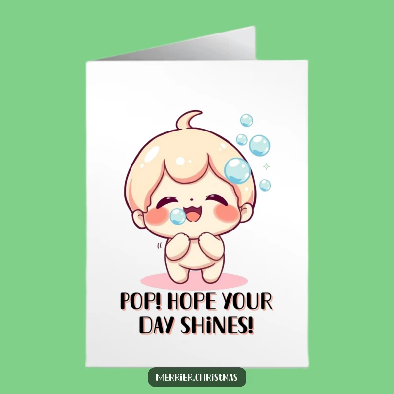 Free Printable Birthday Card: Kawaii Bubbles Joy Funny Downloadable Celebration