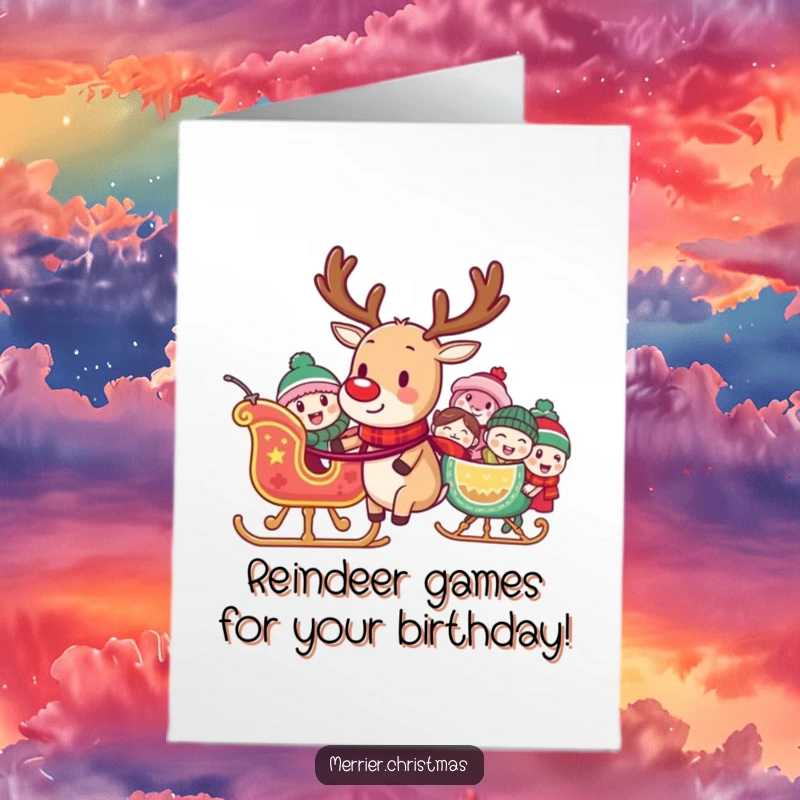 Funny Free Printable Birthday Card: A reindeer character pulling a sleigh brimming with laughing characters, delivering birthday joy with gusto.