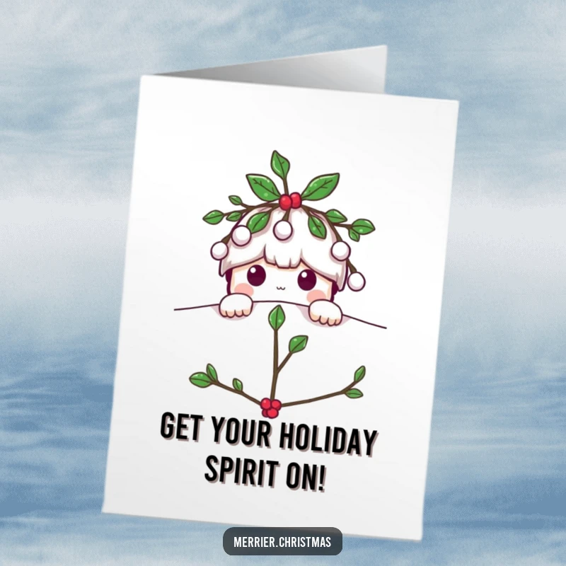 Funny Free Printable Birthday Card: Mistletoe character playfully peeking from the top with a mischievous grin, spreading holiday cheer.