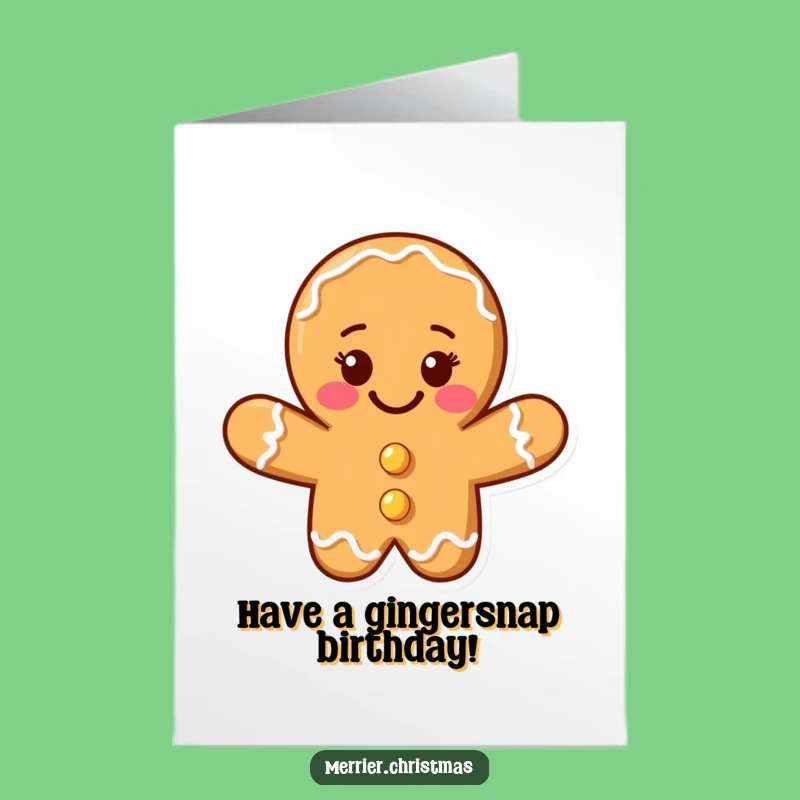 Free Printable Birthday Card: Smiling Gingerbread Man - Funny, Sweet Wishes!