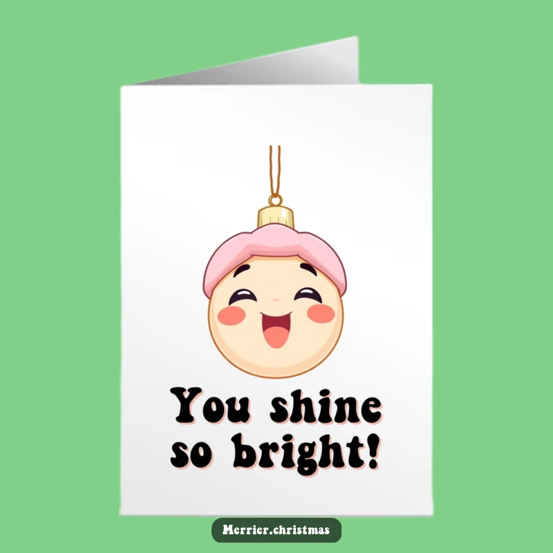 Free Printable Congrats Card: Excited Ornament Character, Funny Downloadable Gift for Festive Achievements