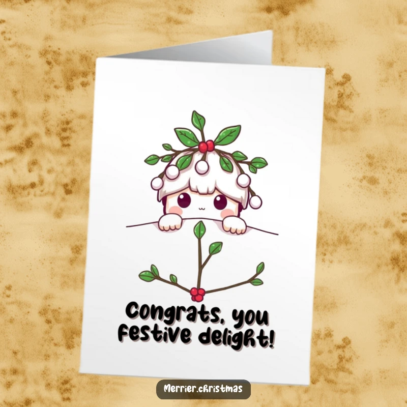 Funny Free Printable Congratulations Card: Mistletoe character peeking playfully from above, ready to add a festive surprise to any occasion.