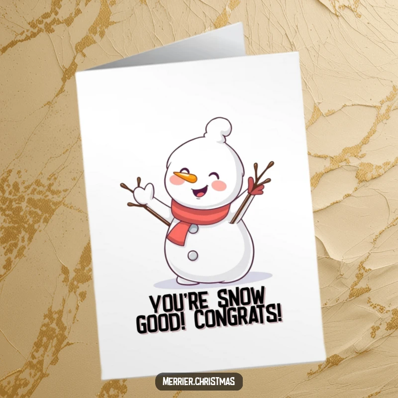 Funny Free Printable Congratulations Card: A happy snowman waving a twig arm, celebrating a wonderful accomplishment with a wide smile.