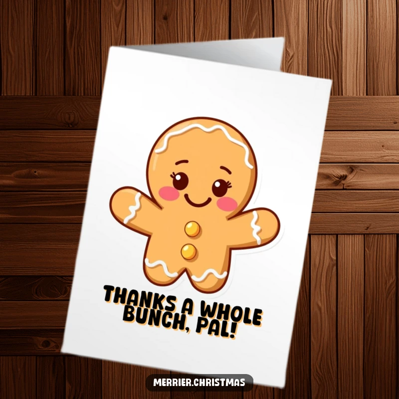 Funny Free Printable Thank You Card: Whimsical gingerbread cookie man with a beaming smile saying thanks.