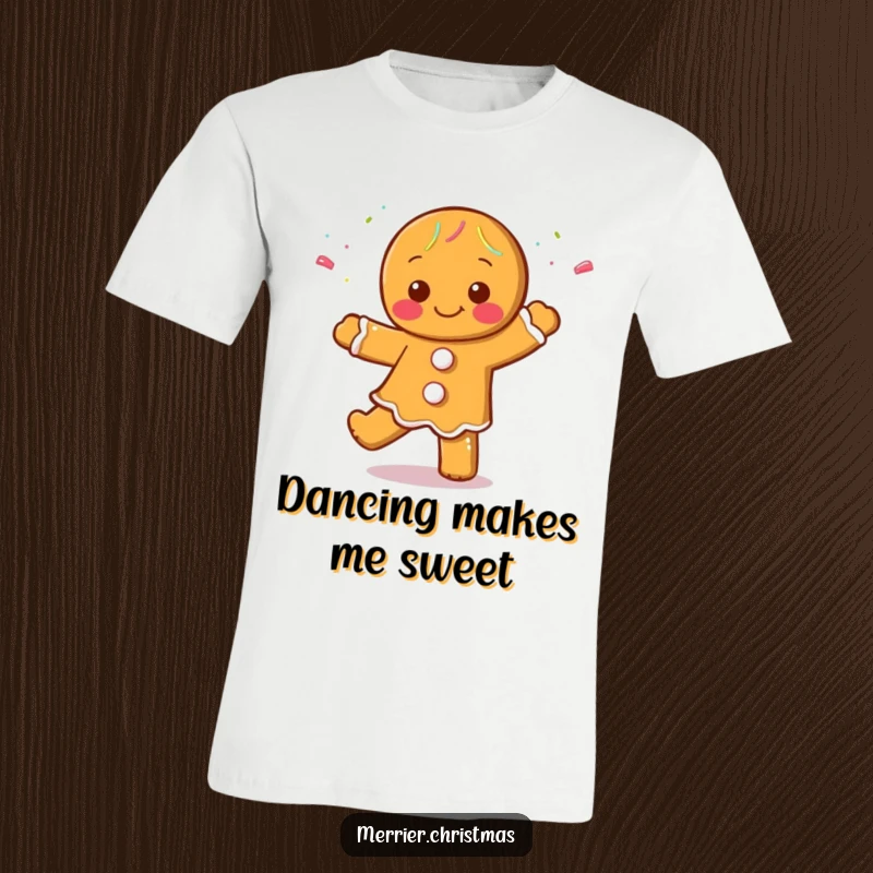 Funny Gingerbread Man T-Shirt featuring a character dancing cheerfully, adorned with colorful sprinkles, perfect for spreading holiday joy.