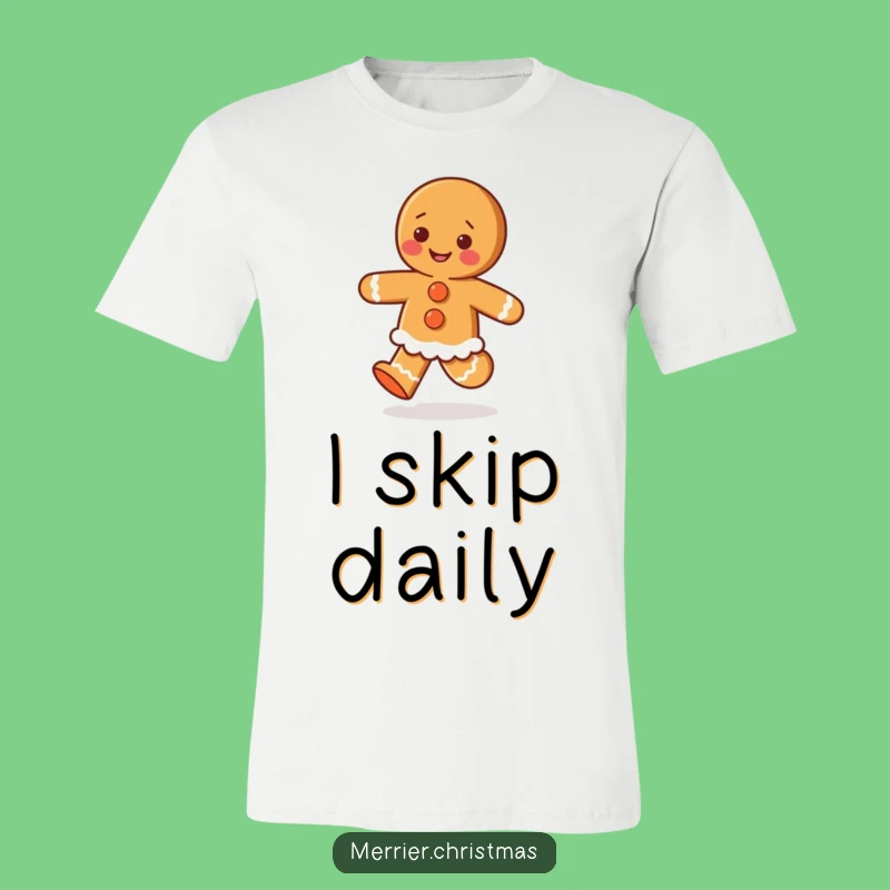 Funny Gingerbread Skip T-Shirt: Happy Icing Character Tee, Great Funny Gift