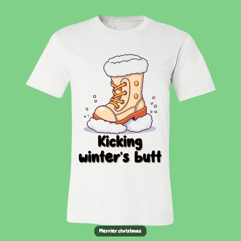 Funny Festive Boot Snow Kick T-Shirt - Hilarious Winter Outfit for Fun